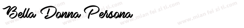 Bella Donna Persona字体转换